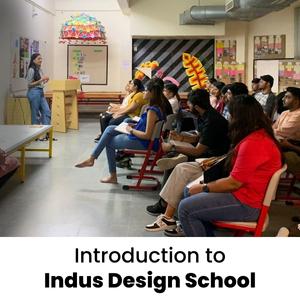 Introduction to Indus Design School